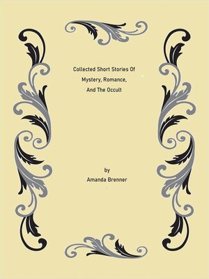 cover image of Collected Short Stories of Mystery, Romance, and the Occult